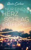 Nur einen Herzschlag entfernt (eBook, ePUB)