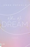 When We Dream / LOVE NXT Bd.1 (eBook, ePUB)