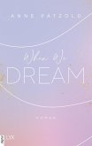 When We Dream / LOVE NXT Bd.1 (eBook, ePUB)