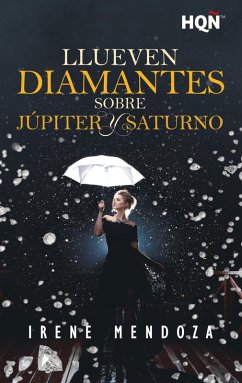 Llueven diamantes sobre Júpiter y Saturno (eBook, ePUB) - Mendoza, Irene