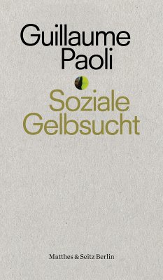 Soziale Gelbsucht (eBook, ePUB) - Paoli, Guillaume