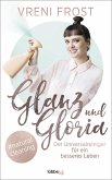 Glanz und Gloria (eBook, ePUB)