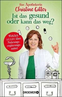 Ist das gesund oder kann das weg? (eBook, ePUB) - Gitter, Christine