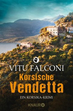 Korsische Vendetta / Korsika-Krimi Bd.3 (eBook, ePUB) - Falconi, Vitu