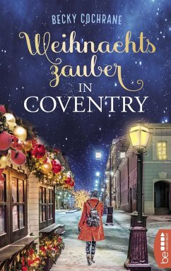 Weihnachtszauber in Coventry (eBook, ePUB) - Cochrane, Becky