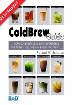 ColdBrew-Guide (eBook, ePUB) - Schulze, Roland W.