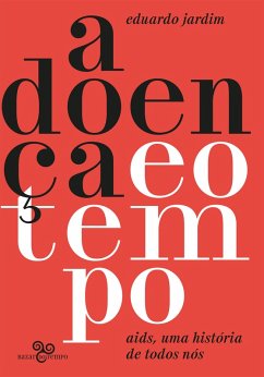 A doença e o tempo (eBook, ePUB) - Jardim, Eduardo