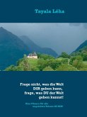 Frage nicht, was die Welt DIR geben kann, frage, was DU der Welt geben kannst! (eBook, ePUB)