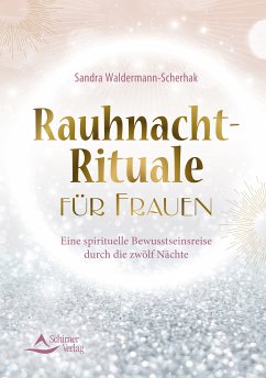 Rauhnacht-Rituale für Frauen (eBook, ePUB) - Waldermann-Scherhak, Sandra