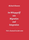 Im Würgegriff von Migration und Integration (eBook, ePUB)