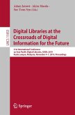 Digital Libraries at the Crossroads of Digital Information for the Future (eBook, PDF)