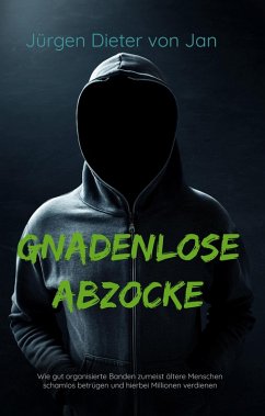 Gnadenlose Abzocke (eBook, ePUB)
