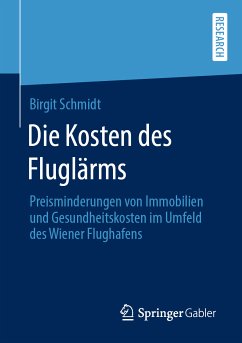 Die Kosten des Fluglärms (eBook, PDF) - Schmidt, Birgit