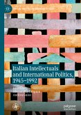 Italian Intellectuals and International Politics, 1945–1992 (eBook, PDF)