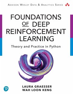 Foundations of Deep Reinforcement Learning (eBook, PDF) - Graesser, Laura; Keng, Wah Loon