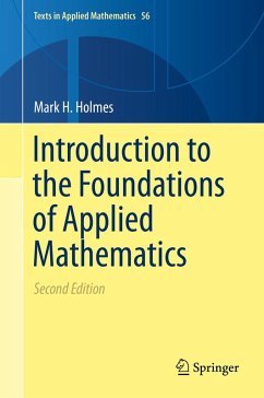 Introduction to the Foundations of Applied Mathematics (eBook, PDF) - Holmes, Mark H.