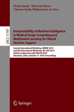 Interpretability of Machine Intelligence in Medical Image Computing and Multimodal Learning for Clinical Decision Support (eBook, PDF)