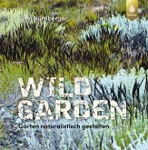 Wild Garden (eBook, ePUB)