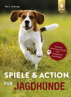 Spiele und Action für Jagdhunde (eBook, ePUB) - Gröning, Pia