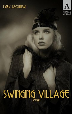 Swinging Village (eBook, ePUB) - Jischinski, Mark