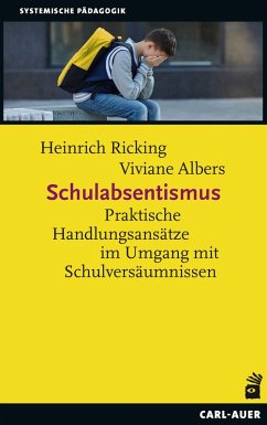 Schulabsentismus (eBook, ePUB) - Ricking, Heinrich; Albers, Viviane