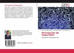 Percepción de Seguridad - Hernández Valdés, Jorge;Mejía Rubio, Silvia;García Lirios, Cruz