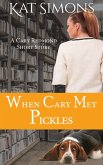 When Cary Met Pickles (Cary Redmond Short Stories) (eBook, ePUB)