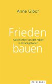 Frieden bauen (eBook, ePUB)