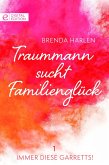 Traummann sucht Familienglück (eBook, ePUB)