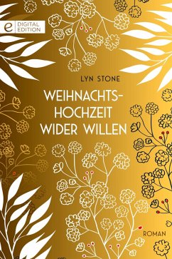 Weihnachtshochzeit wider Willen (eBook, ePUB) - Stone, Lyn