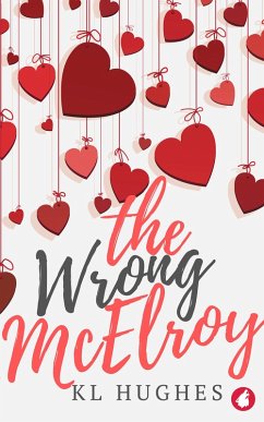 The Wrong McElroy (eBook, ePUB) - Hughes, Kl