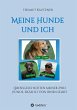 Meine Hunde und ich - Lebensgeschichten... - Bild 1