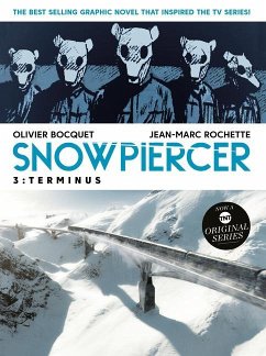 Snowpiercer Volume 3: Terminus - Bocquet, Olivier;Rochette, Jean-Marc