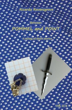 Between Pommel and Point - Vol. 2/2 - Ravensgrove, Ricarda