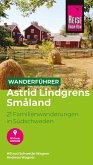 Reise Know-How Wanderführer Astrid Lindgrens Småland : 21 Familienwanderungen in Südschweden