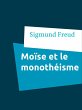 Moïse et le monothéisme (eBook, ePUB) - Bild 1