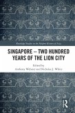 Singapore - Two Hundred Years of the Lion City (eBook, ePUB)