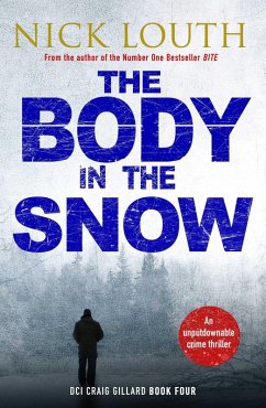 The Body in the Snow (eBook, ePUB) - Louth, Nick