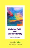 Christian Faith and Gender Identity: An OtherWise Reflection Guide (eBook, ePUB)