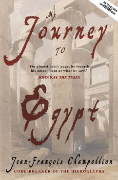 My Journey to Egypt (eBook, ePUB) - Champollion, Jean-François