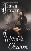 A Witch's Charm (Kismet Bay, #6) (eBook, ePUB)