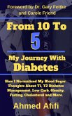 From 10 To 5, My Journey With Diabetes (eBook, ePUB)