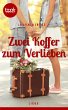 Zwei Koffer zum Verlieben (eBook, ePUB) - Bild 1