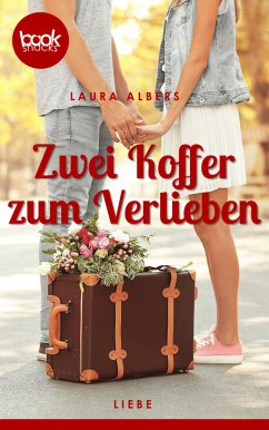 Zwei Koffer zum Verlieben (eBook, ePUB) - Albers, Laura