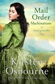 Mail Order Machinations (Brides of Beckham, #26) (eBook, ePUB)