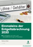 Einmaleins der Entgeltabrechnung 2020, m. 1 Buch, m. 1 E-Book