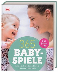 365 Babyspiele für jeden Tag - Steel, Susannah