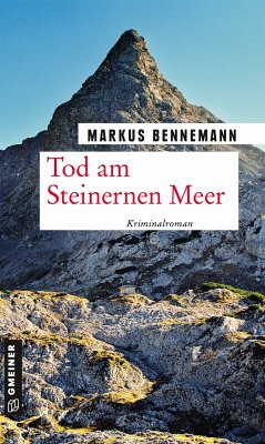 Tod am Steinernen Meer - Bennemann, Markus