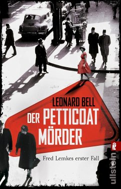 Der Petticoat-Mörder / Fred Lemke Bd.1 - Bell, Leonard