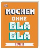 Kochen ohne Blabla Express